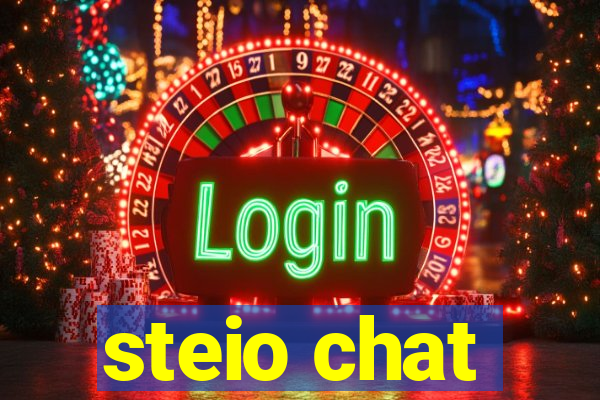 steio chat