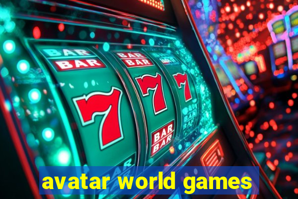 avatar world games