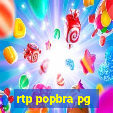 rtp popbra pg