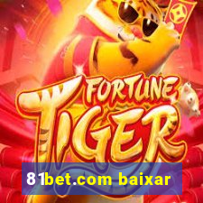 81bet.com baixar