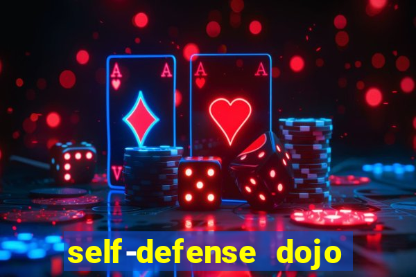 self-defense dojo secret apk