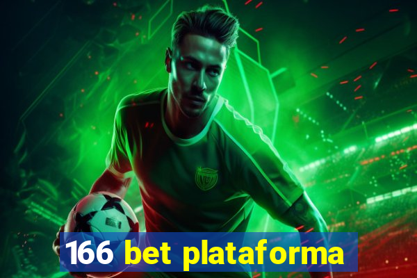 166 bet plataforma