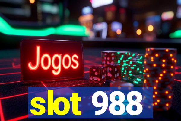 slot 988