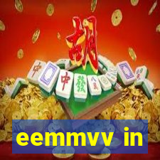 eemmvv in