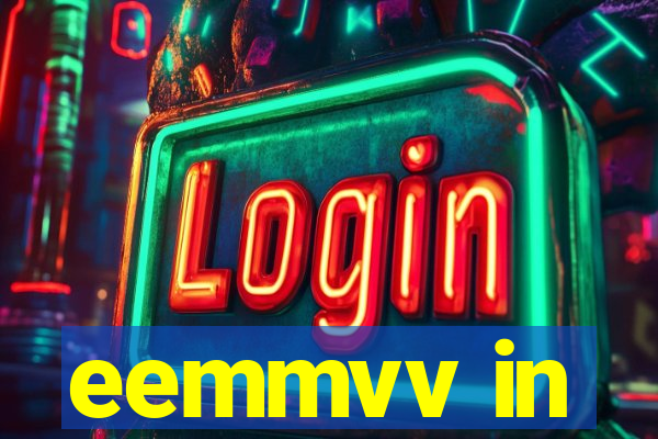 eemmvv in