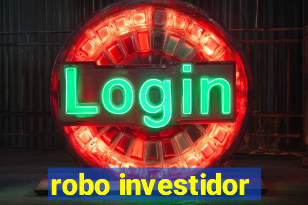 robo investidor