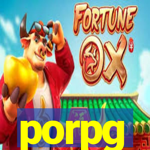 porpg