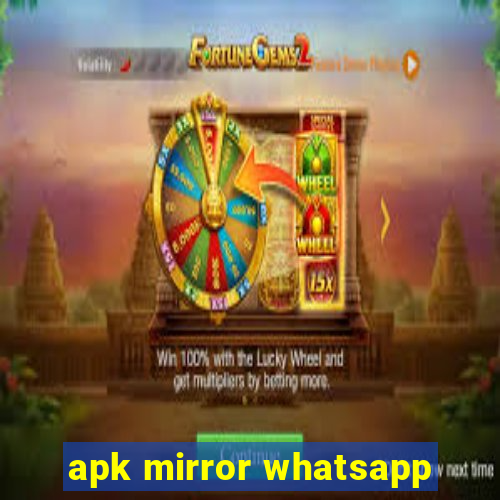 apk mirror whatsapp