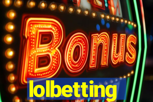 lolbetting