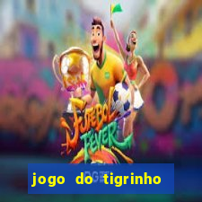 jogo do tigrinho com deposito de 1 real