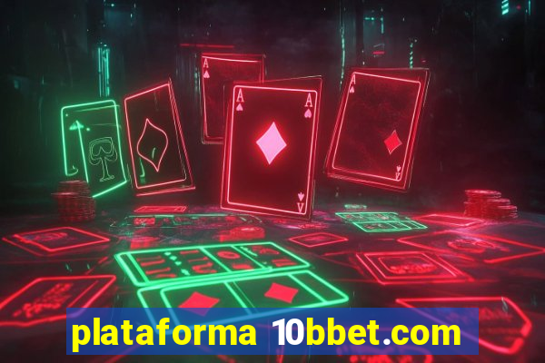 plataforma 10bbet.com