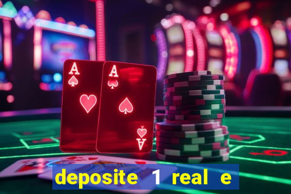 deposite 1 real e ganhe 10