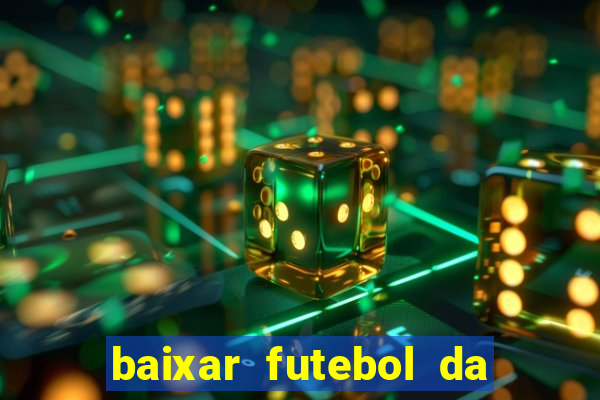 baixar futebol da hora 3.7