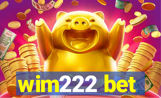 wim222 bet