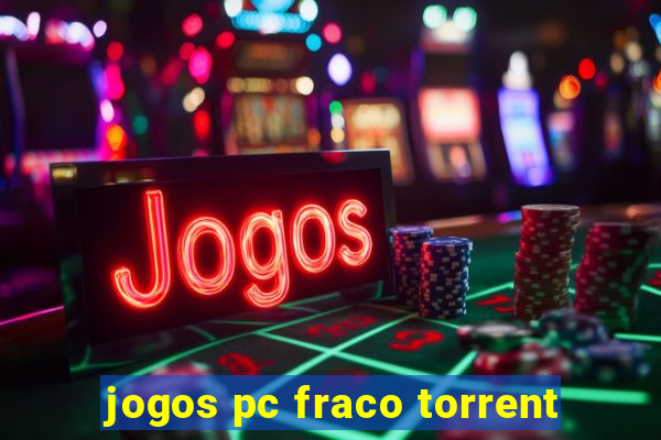 jogos pc fraco torrent