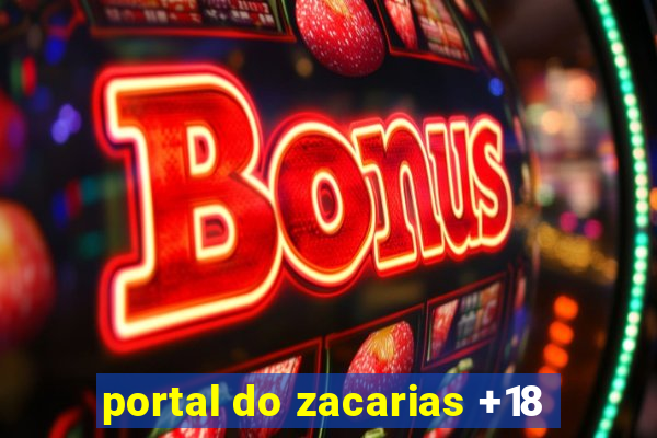 portal do zacarias +18