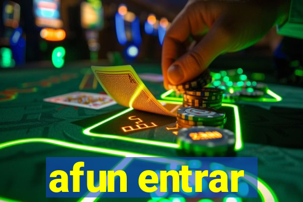 afun entrar