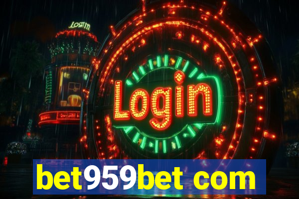 bet959bet com