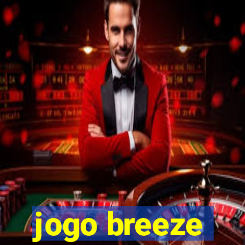 jogo breeze