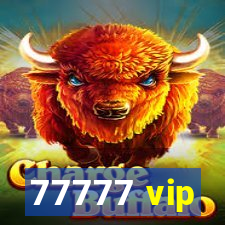 77777 vip