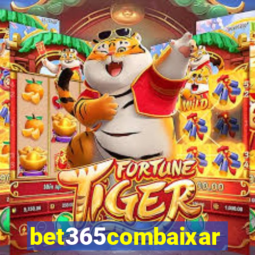 bet365combaixar