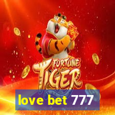 love bet 777