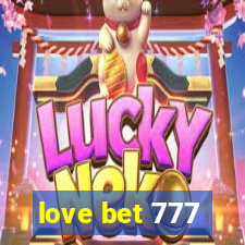 love bet 777