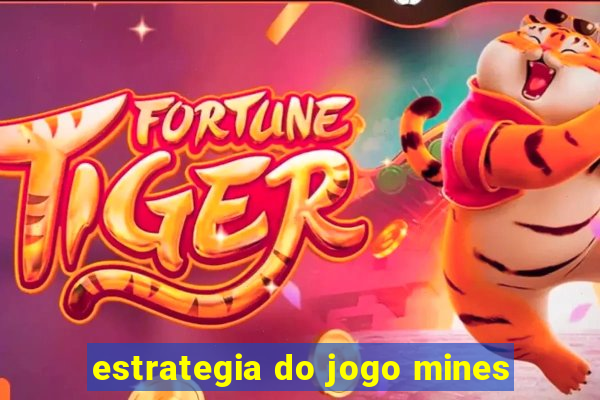 estrategia do jogo mines