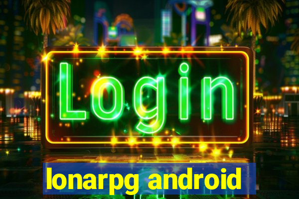 lonarpg android