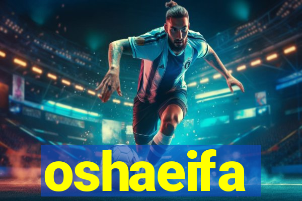 oshaeifa