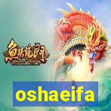 oshaeifa