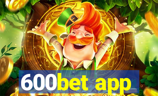 600bet app