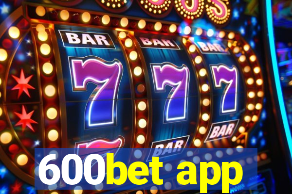 600bet app