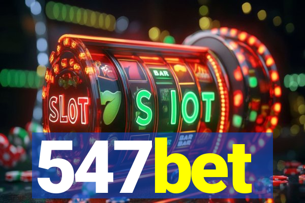 547bet