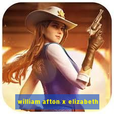 william afton x elizabeth