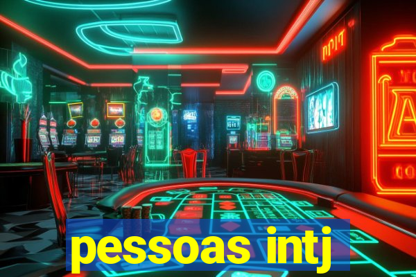 pessoas intj