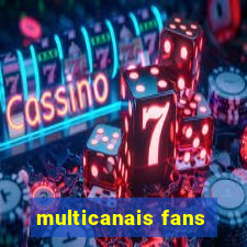 multicanais fans