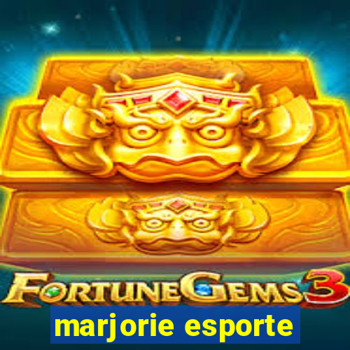 marjorie esporte