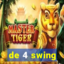 de 4 swing