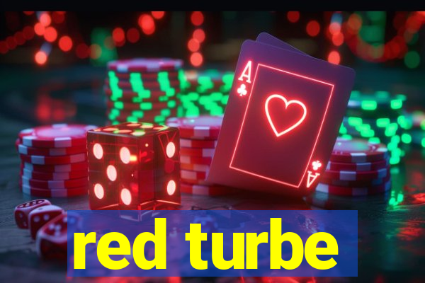 red turbe