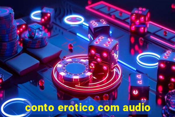 conto erotico com audio