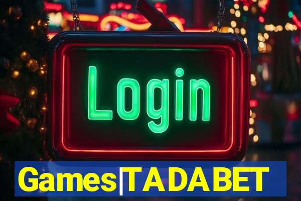 Games|TADABET