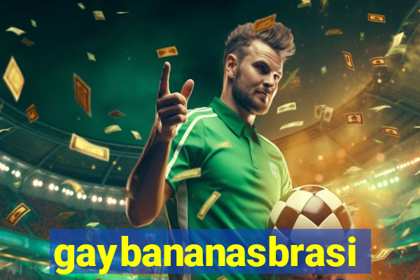 gaybananasbrasil