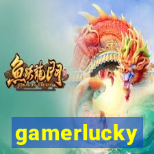 gamerlucky