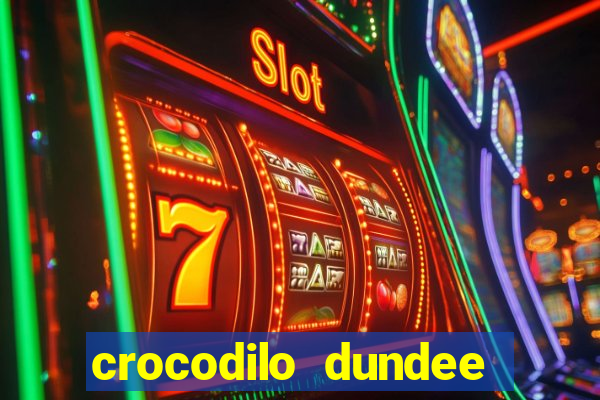 crocodilo dundee filme completo dublado