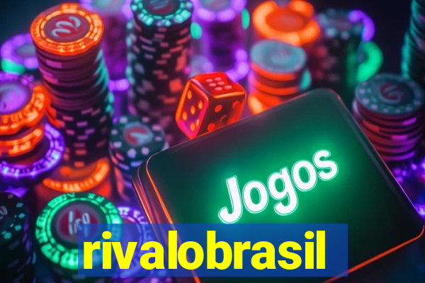 rivalobrasil