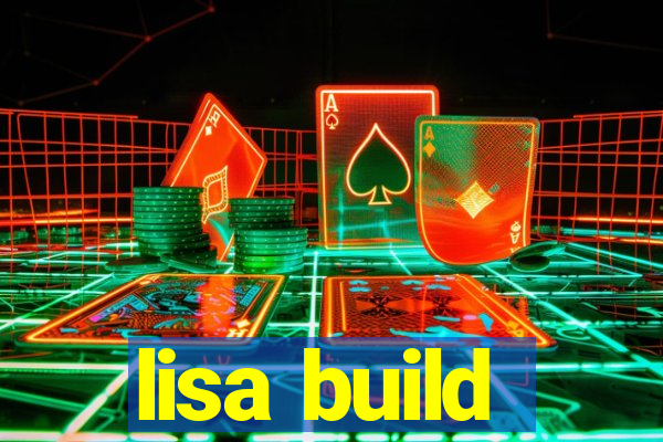 lisa build