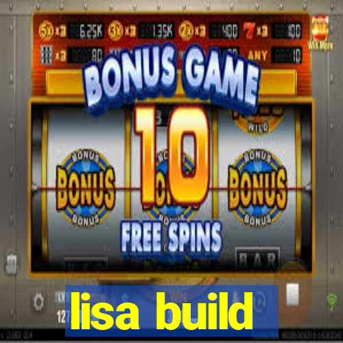 lisa build