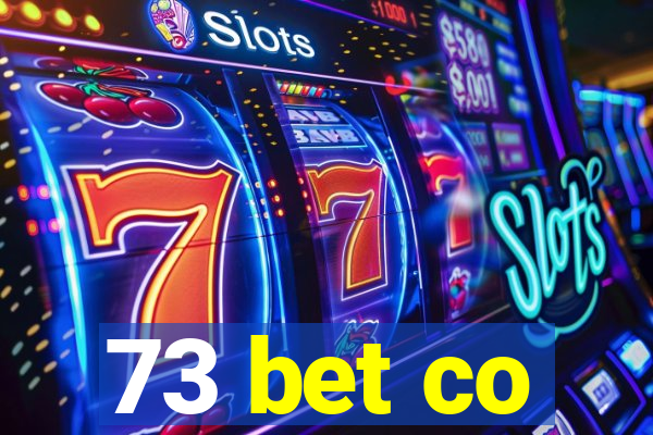 73 bet co