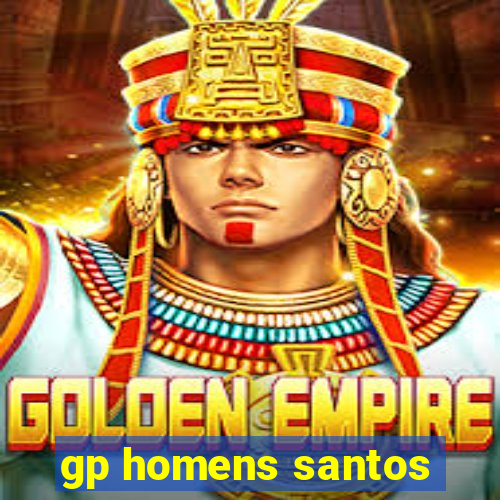 gp homens santos